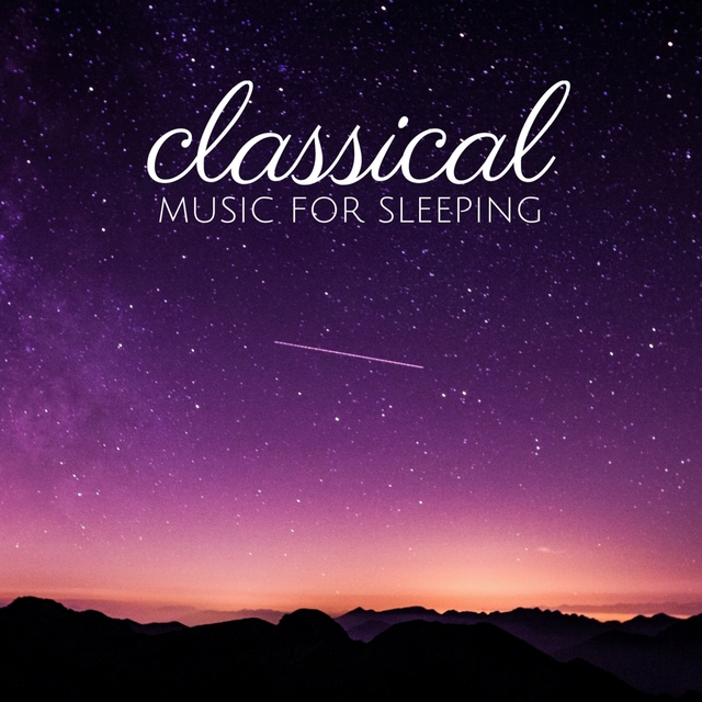 Couverture de Classical Music for Sleeping