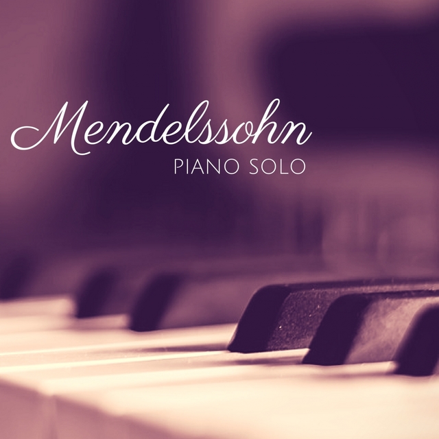 Couverture de Mendelssohn - Piano Solo