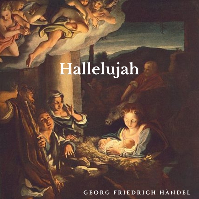 Couverture de The Messiah, HWV 56: No. 23, Hallelujah