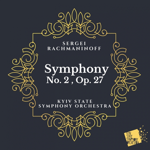 Couverture de Rachmaninoff: Symphony No. 2, Op. 27