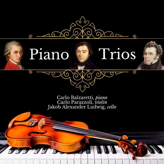 Schubert, Mozart & Schumann: Piano Trios