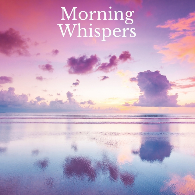 Morning Whispers