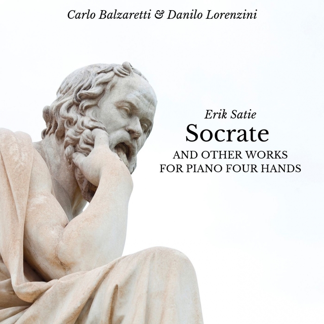 Socrate, and Other Works for Piano Four Hands