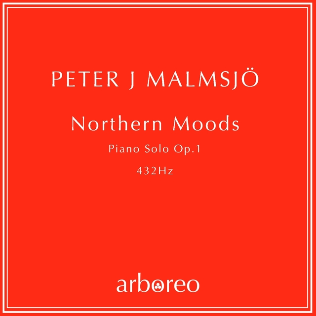 Couverture de Northern Moods - Piano Solo Op. 1 - 432Hz