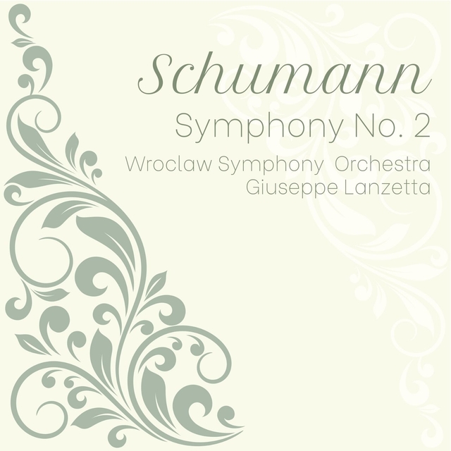 Schumann: Symphony No. 2