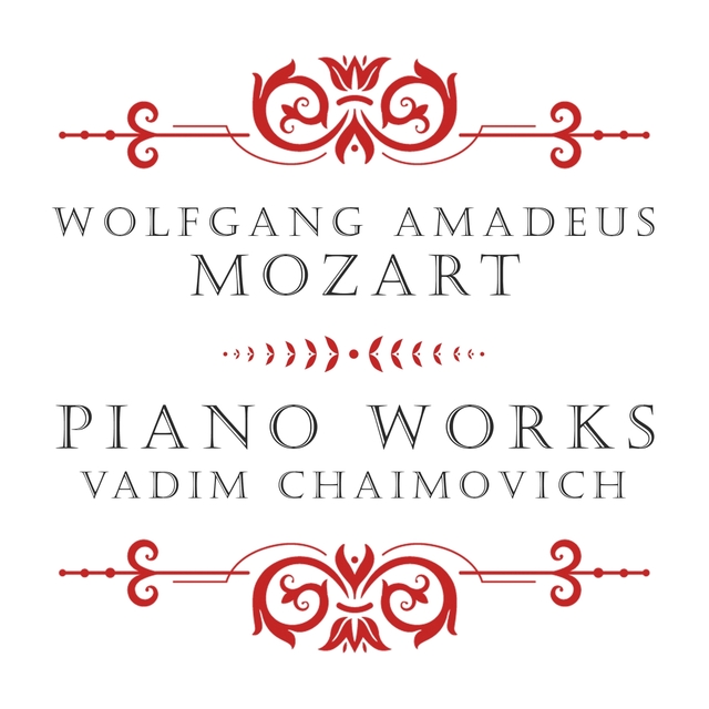 Mozart: Piano Works