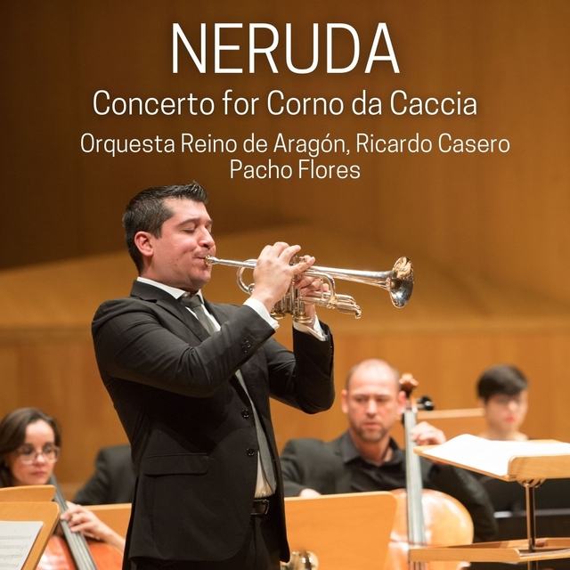 Neruda: Concerto for Corno da Caccia in E-Flat Major