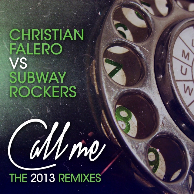 Couverture de Call Me - The 2013 Remixes