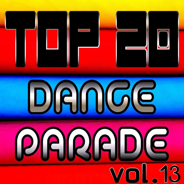 Top 20 Dance Parade, Vol. 13