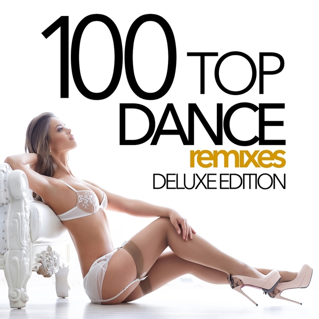 100 Top Dance Remixes