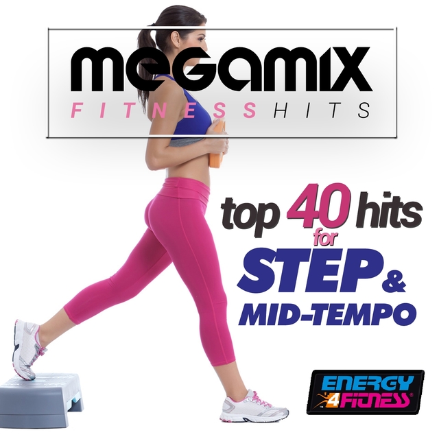 Couverture de Megamix Fitness Top 40 Hits For Step And Mid Tempo