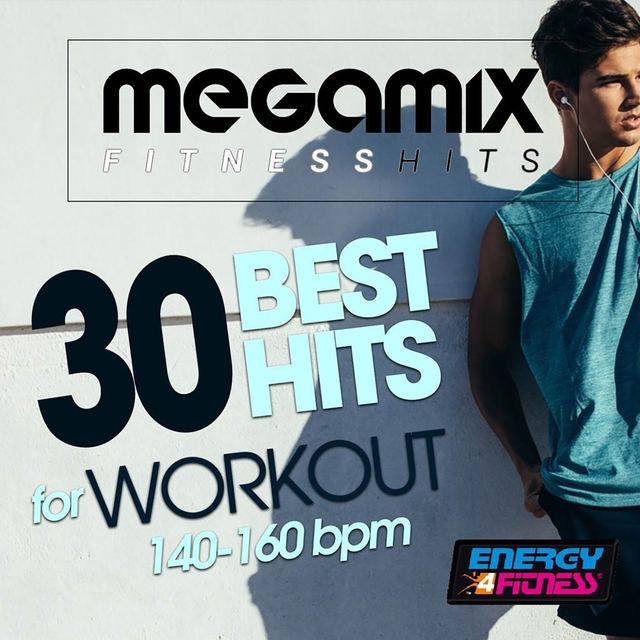 Megamix Fitness 30 Best Hits for Workout 140-160 BPM