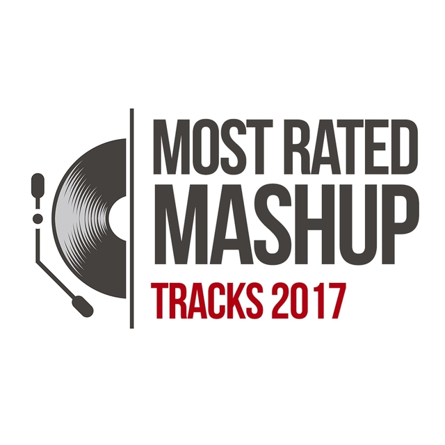 Couverture de Most Rated Mashup Tracks 2017