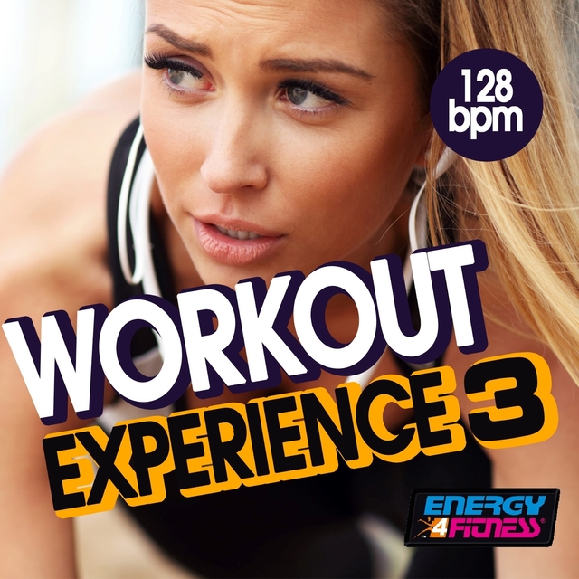 Workout Experience 128 Bpm, Vol. 3