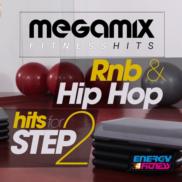 Couverture de Megamix Fitness RNB & Hip Hop Hits for Step Vol. 02