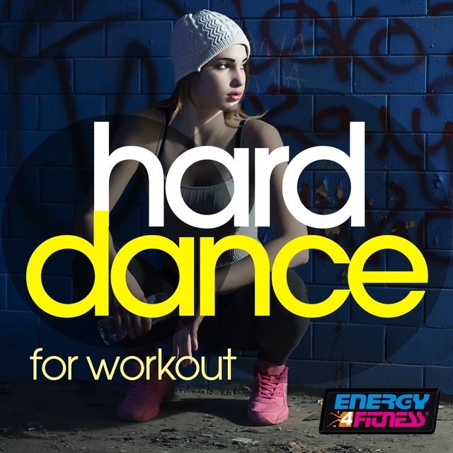 Hard Dance for Workout