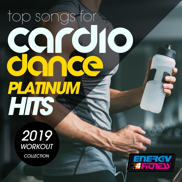 Top Songs for Cardio Dance Platinum Hits 2019 Workout Collection