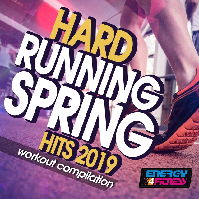 Couverture de Hard Running Spring Hits 2019 Workout Compilation