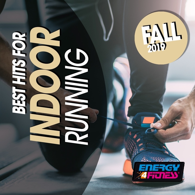 Couverture de Best Hits For Indoor Running Fall 2019