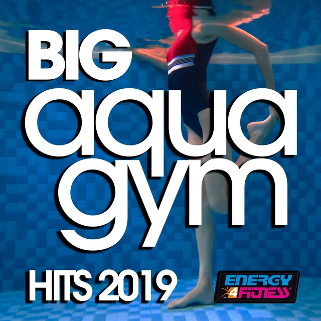 Big Aqua Gym Hits 2019