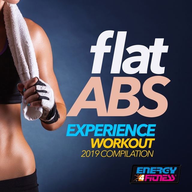 Couverture de Flat ABS Experience Workout 2019 Compilation