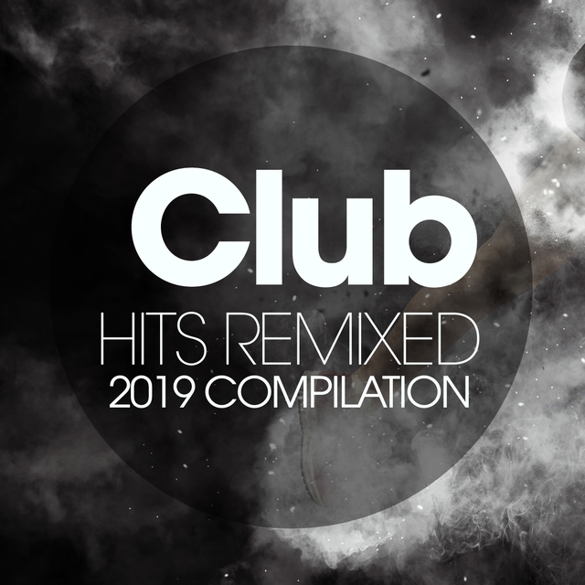 Couverture de Club Hits Remixed 2019 Compilation