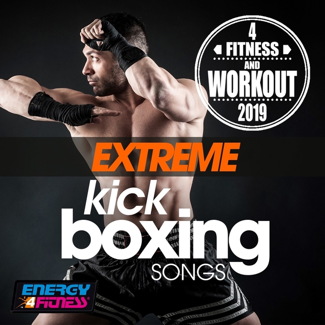 Couverture de Extreme Kick Boxing Songs For Fitness & Workout 2019