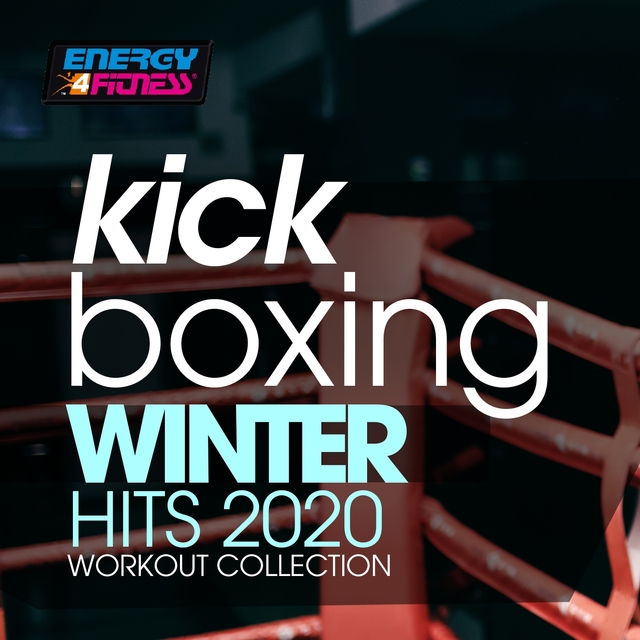 Couverture de Kick Boxing Winter Hits 2020 Workout Collection