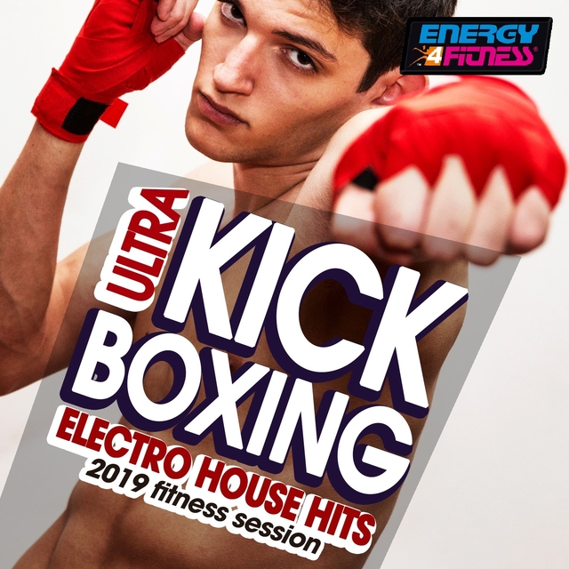 Ultra Kick Boxing Electro House Hits 2019 Fitness Session