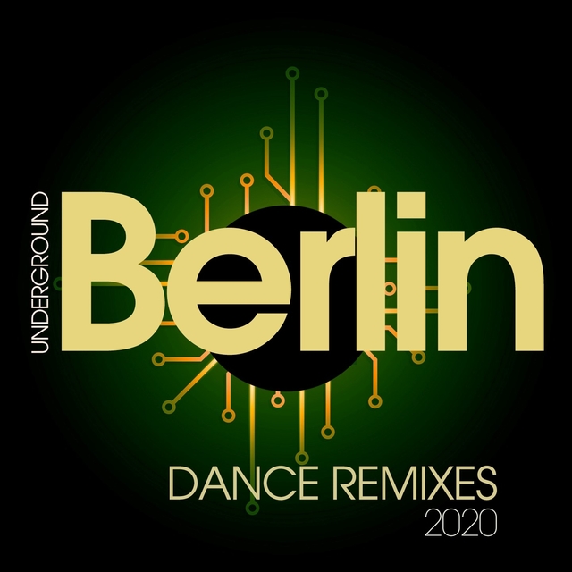 Couverture de Underground Berlin Dance Remixes 2020