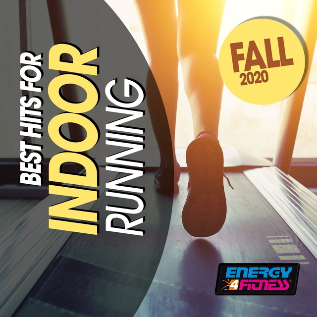 Couverture de Best Hits For Indoor Running Fall 2020