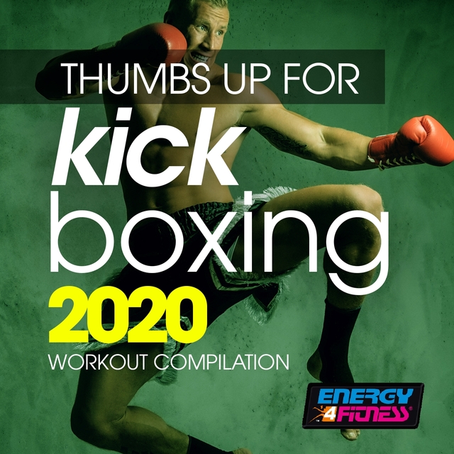 Thumbs Up For Kick Boxing 2020 Workout Compilation