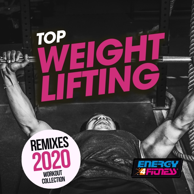 Couverture de Top Weight Lifting Remixes 2020 Workout Collection