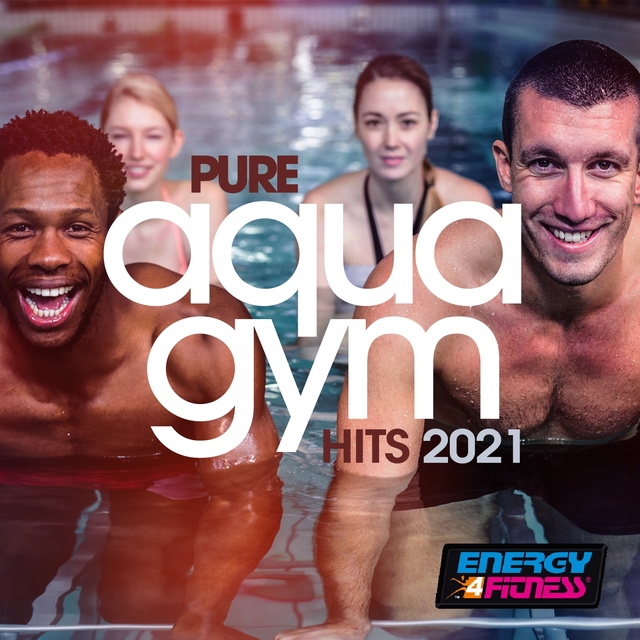 Couverture de Pure Aqua Gym Hits 2021