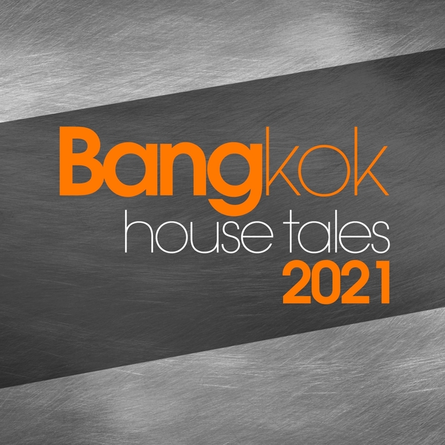 Bangkok House Tales 2021