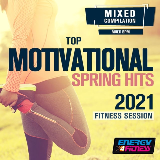 Top Motivational Spring Hits 2021 Fitness Session