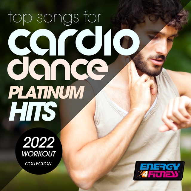 Couverture de Top Songs For Cardio Dance Platinum Hits 2022 Workout Collection