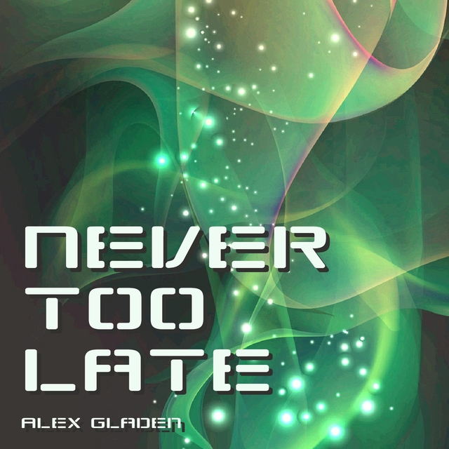 Couverture de Never Too Late