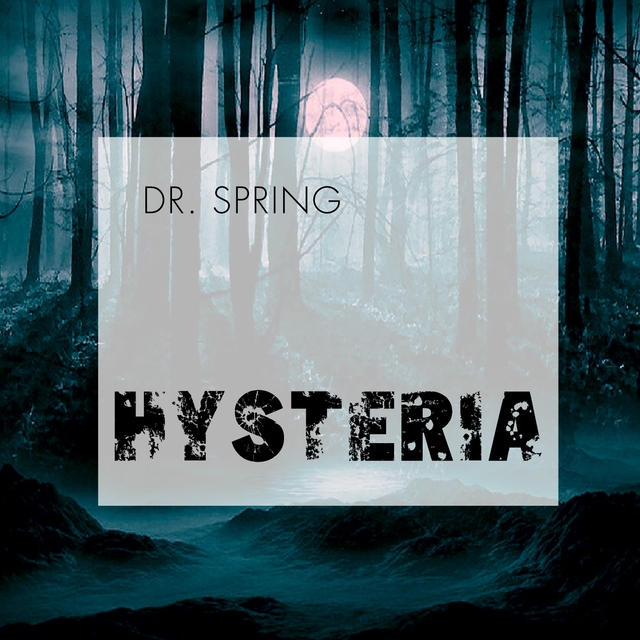 Hysteria