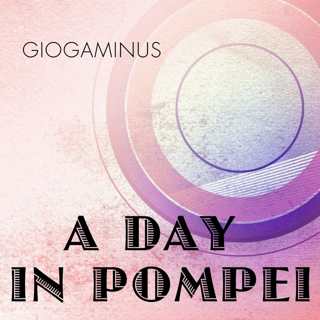 A Day in Pompei