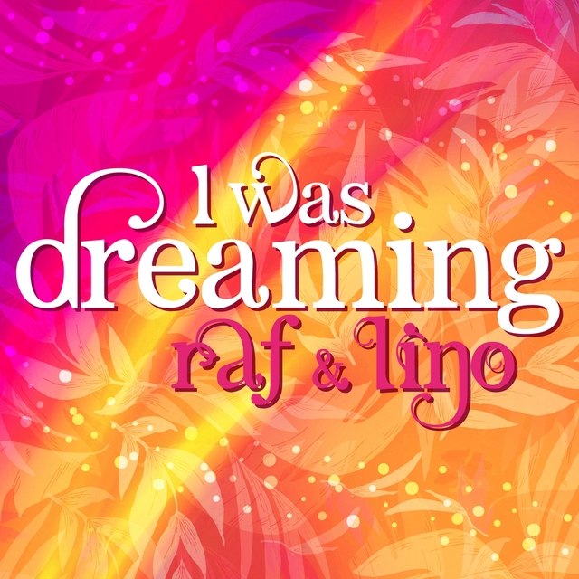 Couverture de I Was Dreaming