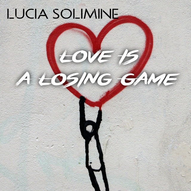 Couverture de Love Is A Losing Game