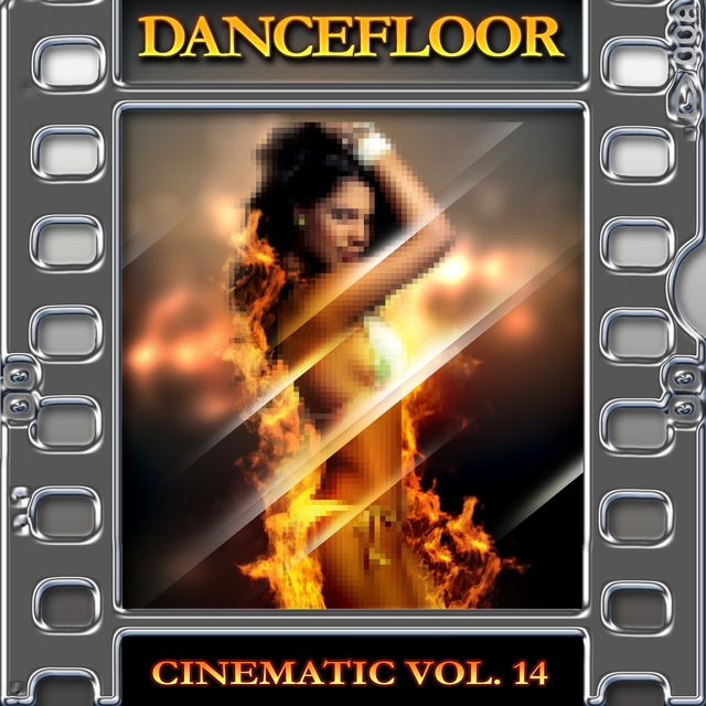 Dancefloor : Cinematic, Vol. 14