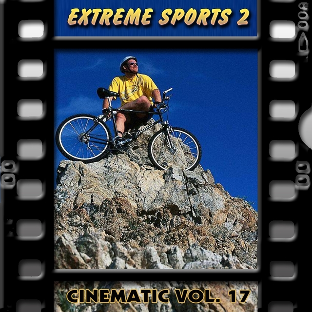 Extreme Sports 2 : Cinematic, Vol. 17