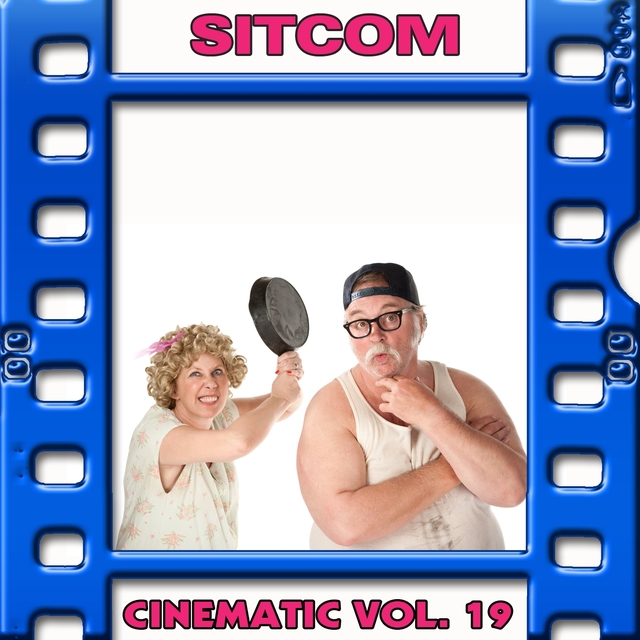 Sitcom: Cinematic, Vol. 19