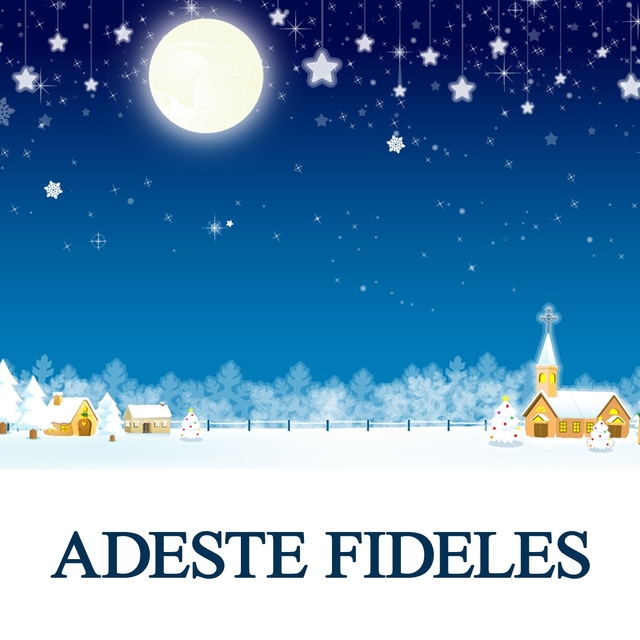 Adeste Fideles