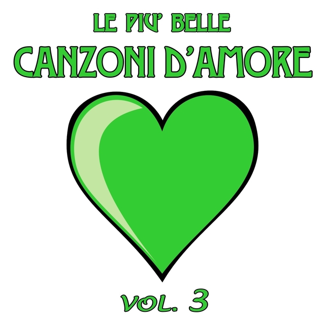 Le più belle canzoni d'amore, Vol. 3