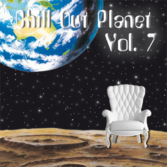 Chill out Planet, Vol. 7