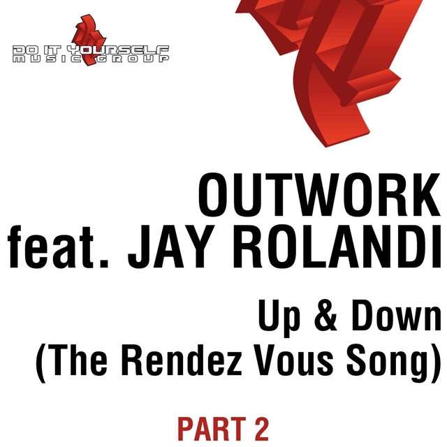 Up & down (The rendez vous song) part 2