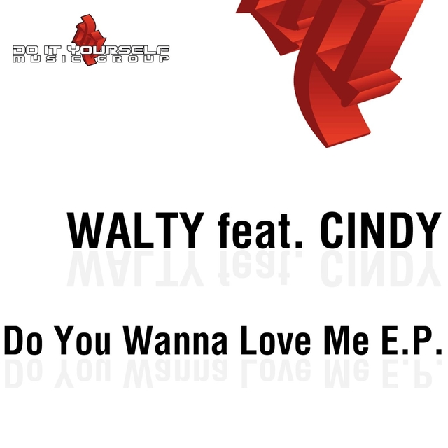 Couverture de Do You Wanna Love Me E.P.